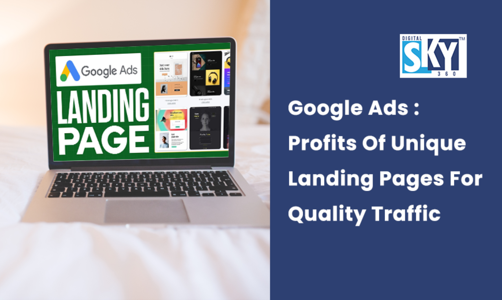 Google Ads : Profits Of Unique Landing Pages For Quality Traffic