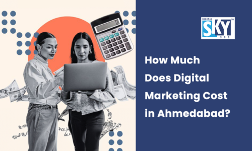 How Much Does Digital Marketing Cost in Ahmedabad?
