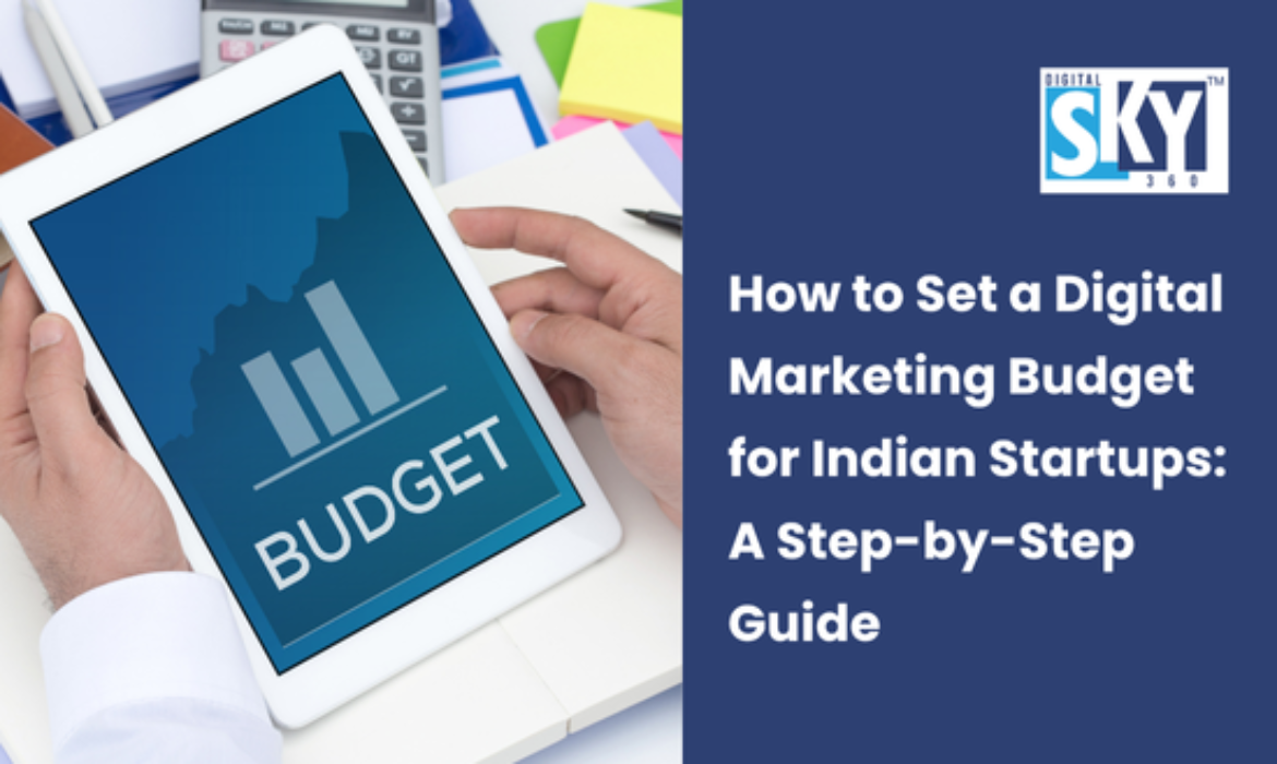 Digital Marketing Budget for Indian Startups