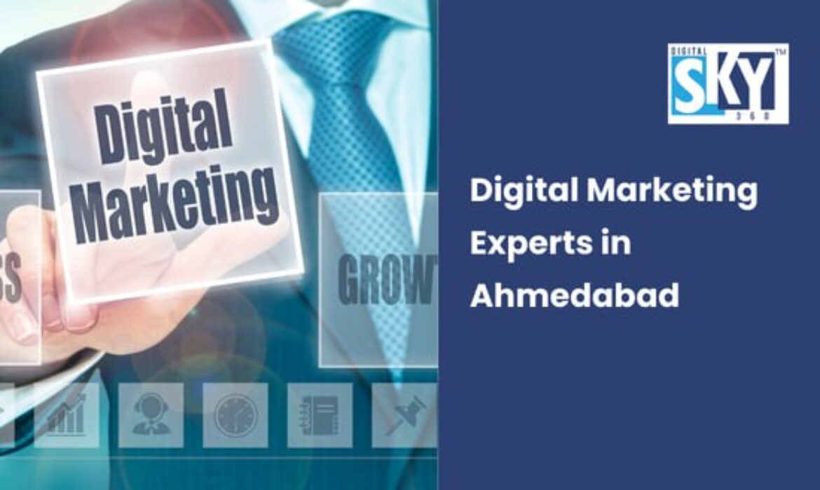 Digital Marketing Experts in Ahmedabad