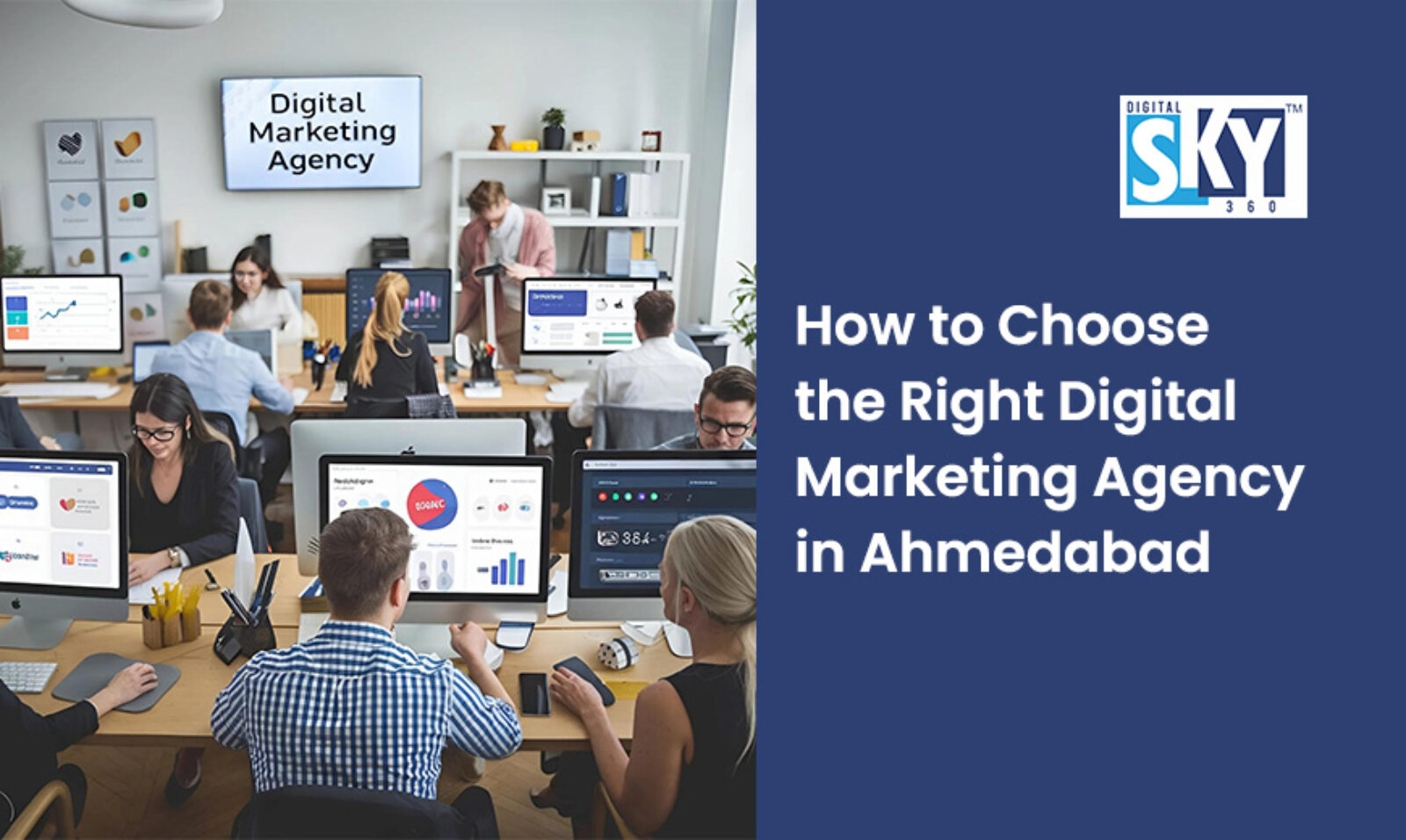 How to Choose the Right Digital Marketing Agency in Ahmedabad