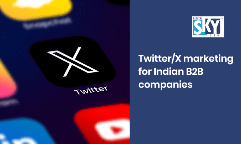 Twitter/X Marketing for Indian B2B Companies | Digital Sky 360