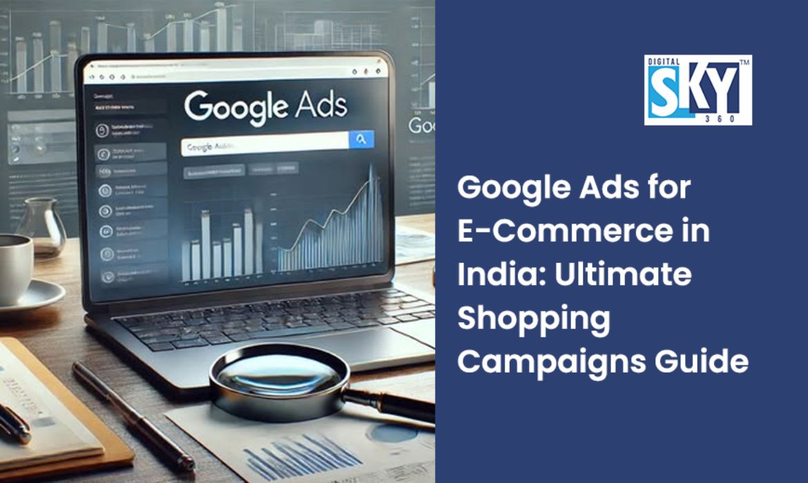 Google Ads for E-Commerce in India