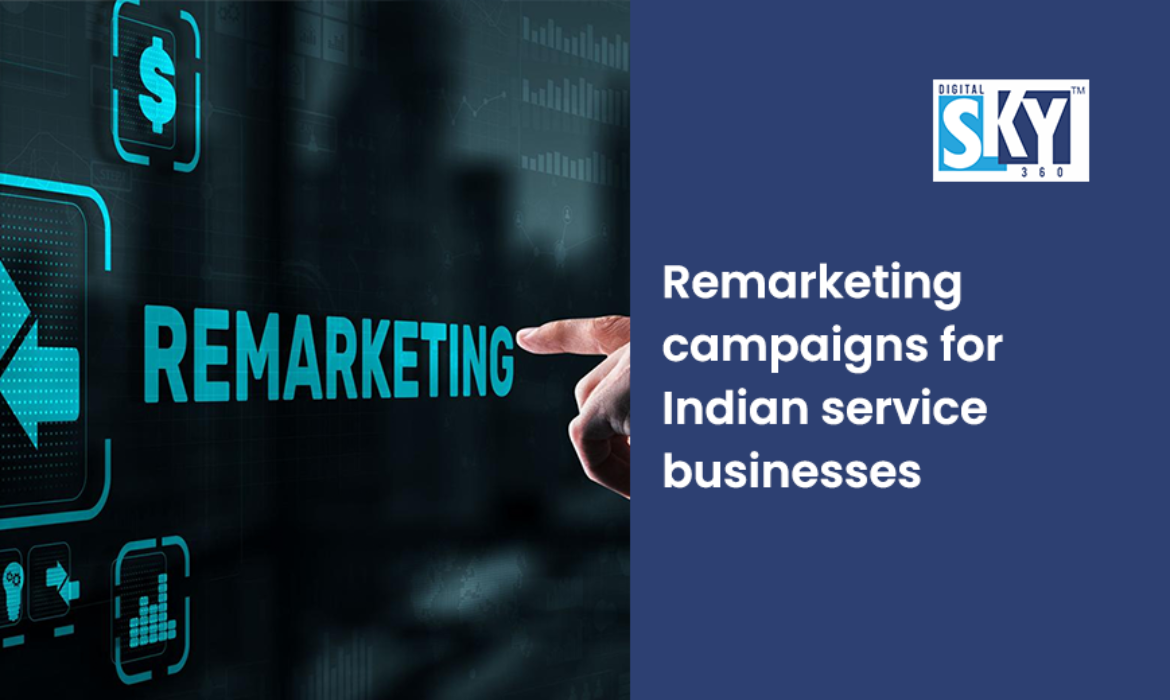 Remarketing Campaigns for Indian Service Businesses
