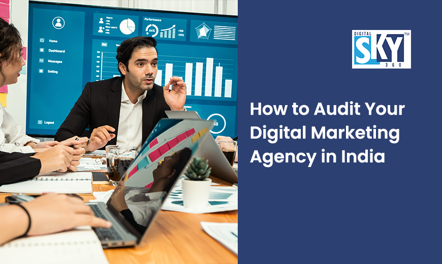 audit digital marketing agency in India