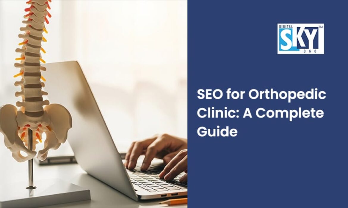 SEO for Orthopedic Clinic