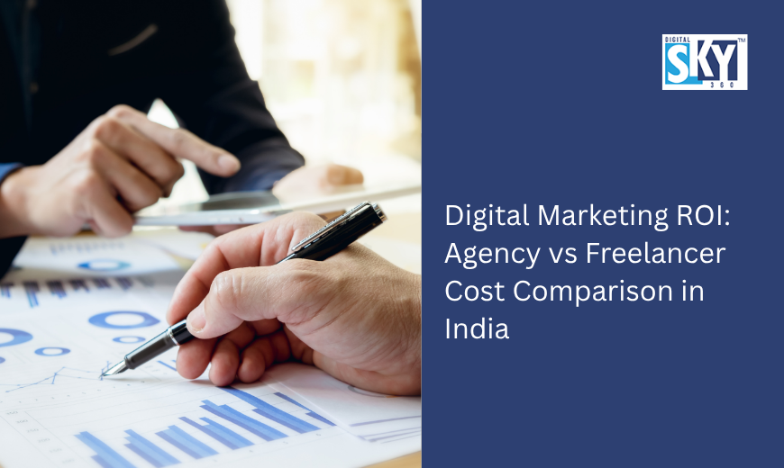 digital marketing agency vs freelancer costs in India