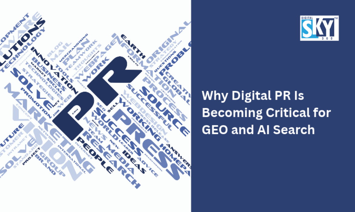 Digital PR Is Becoming Critical for GEO and AI Search
