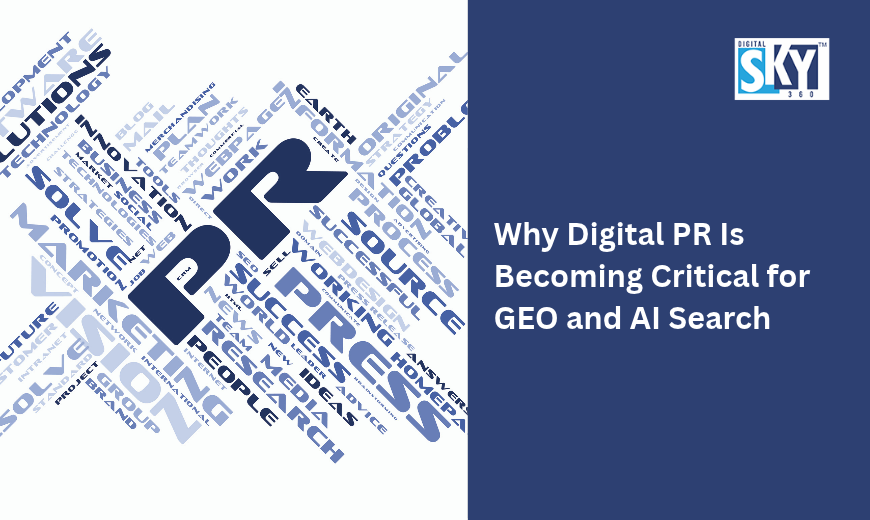 Digital PR Is Becoming Critical for GEO and AI Search